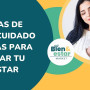 RUTINAS DE AUTOCUIDADO DIARIAS PARA MEJORAR TU BIENESTAR